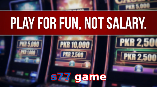 Payment and PKR controls in S77 Game